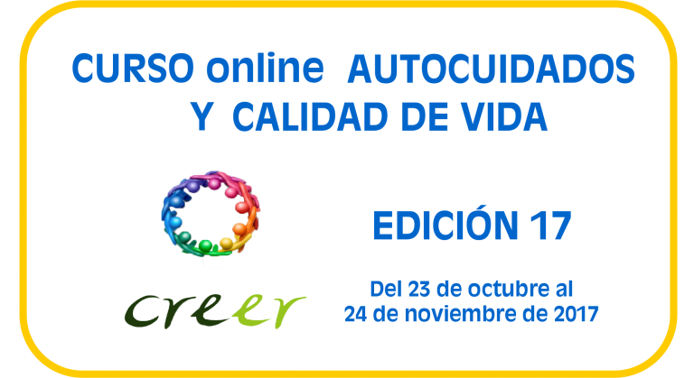 Curso online Autocuidados y Calidad de Vida del CREER – Edición 17 – Del 23 octubre al 24 de noviembre